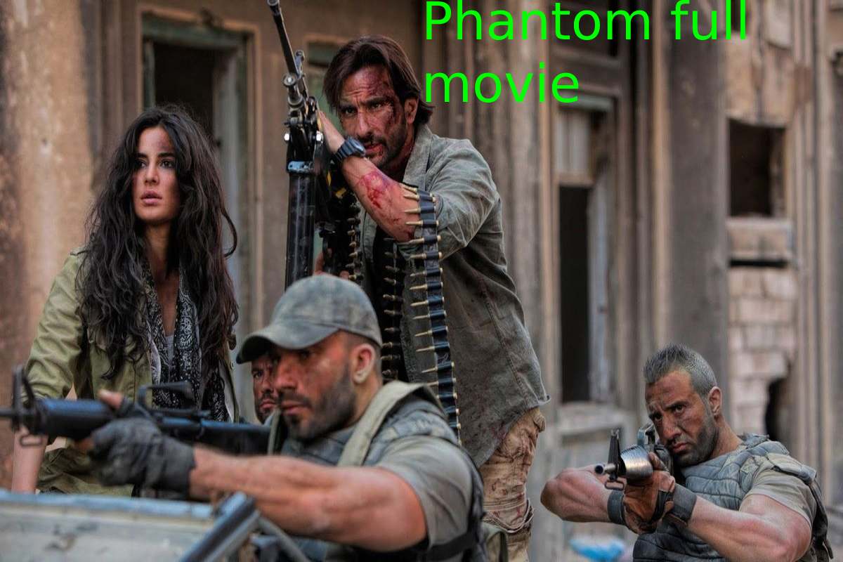 Phantom full movie