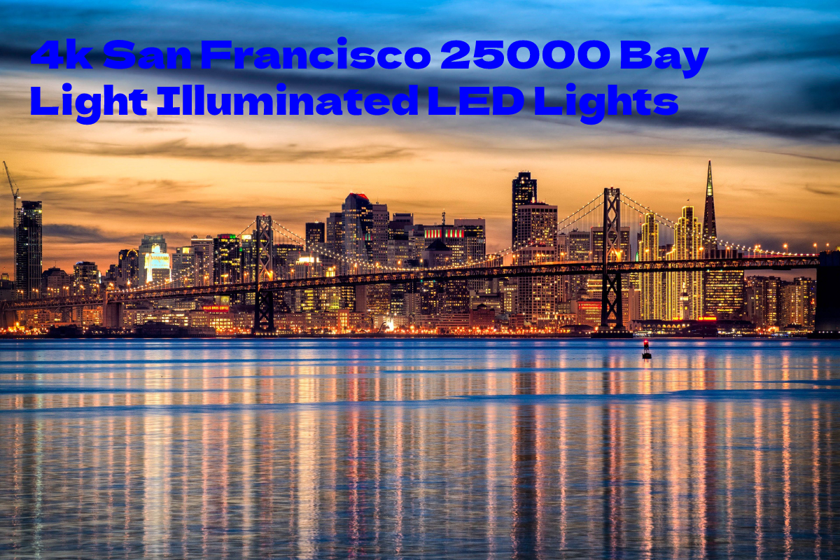 4k San Francisco 25000 Bay Light Illuminated LED Lights Control