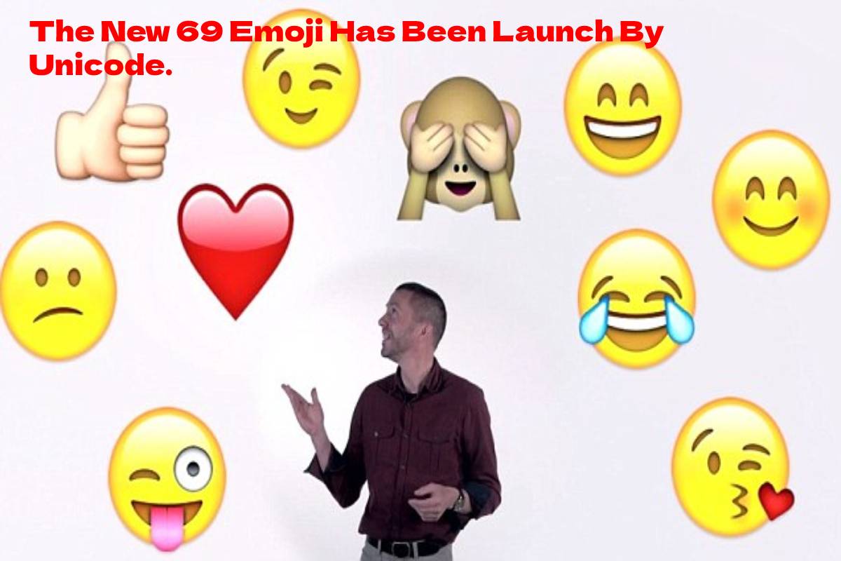 The New 69 Emoji Has Been Launch By Unicode.