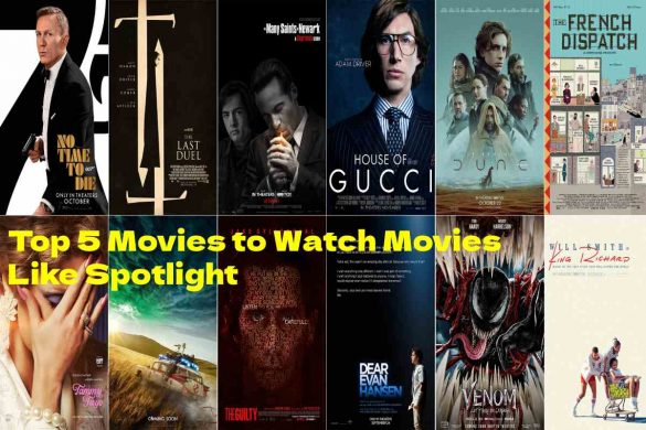 Top 5 Movies to Watch Movies Like Spotlight