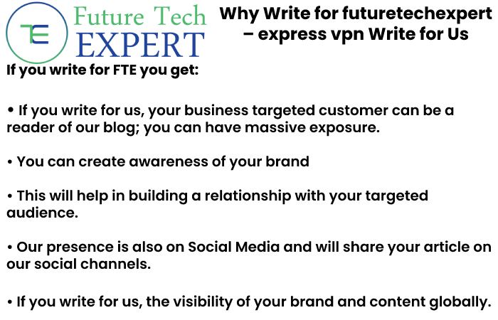 why write for us futuretechexpert