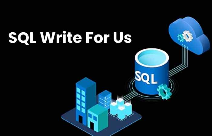 SQL Write For Us