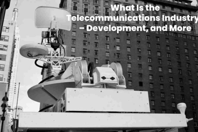Telecommunications Industry