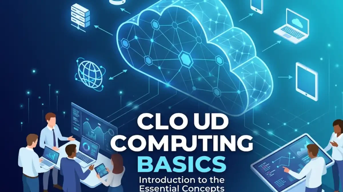 Cloud Computing Basics: Complete Beginner’s Guide (2026)
