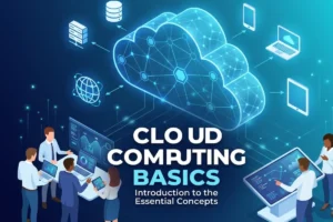 Cloud Computing Basics: Complete Beginner’s Guide (2026)