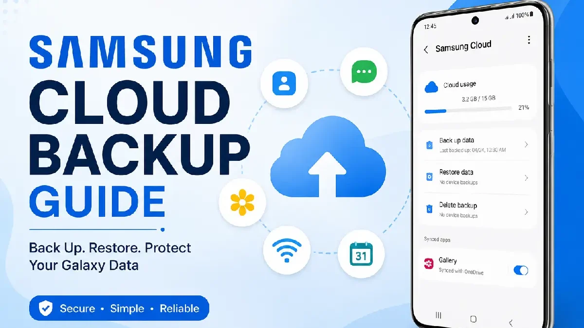 Samsung Cloud Backup Guide (2026): How to Back Up and Restore Your Samsung Galaxy
