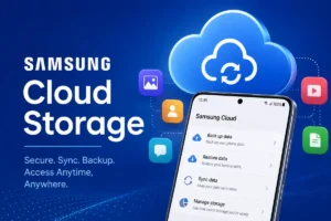 Samsung Cloud Storage: Complete Guide to Storage Limits and Alternatives