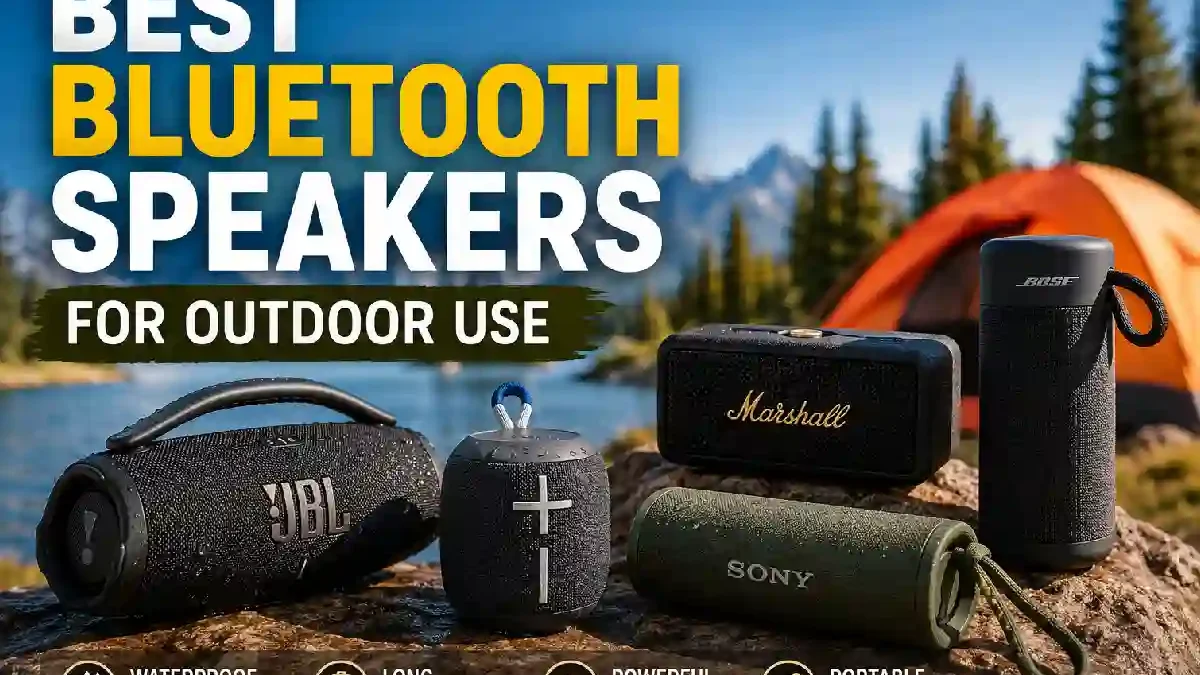 Best Bluetooth Speakers for Outdoor Use (2026 Buyer’s Guide)