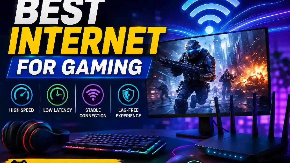 Best Internet for Gaming (2026): Speed, Latency & Setup Guide