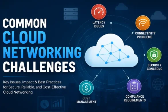 common cloud networking challenges