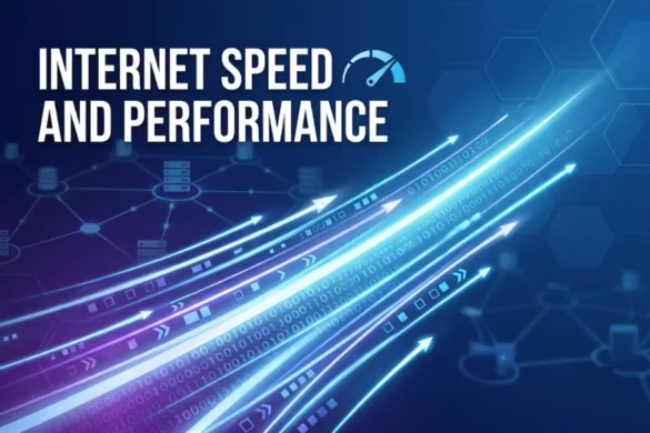 internet speed and performance