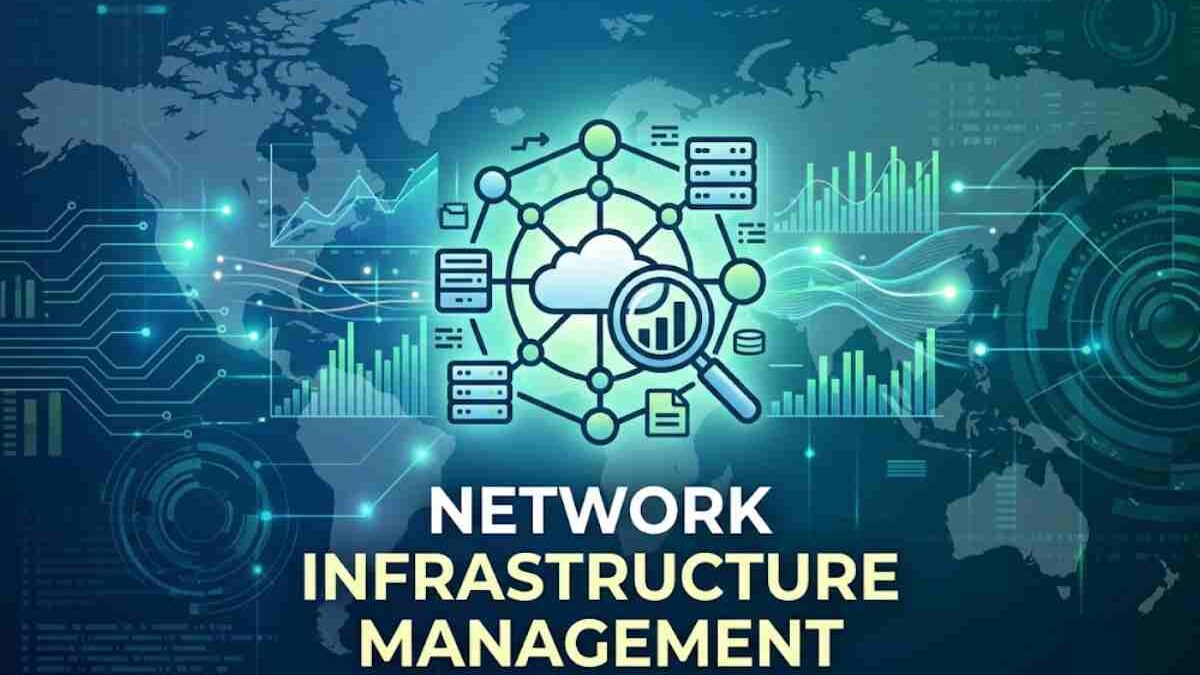 Network Infrastructure Management: Complete Guide to Monitoring, and Best Practices (2026)